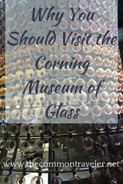 All the reasons why you should visit the Corning Museum of Glass in Corning, New York. #cmog #corning #flx