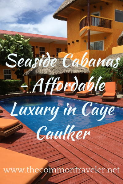 Looking for an affordable place to stay in Caye Caulker? With its rooftop hot tubs and a glorious pool, you'll love Seaside Cabanas. #cayecaulker #belize #seasidecabanas