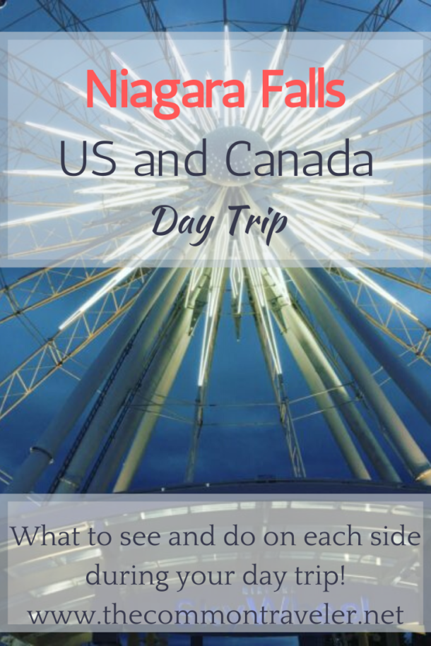 A Complete Day Trip to Niagara Falls | The Common Traveler