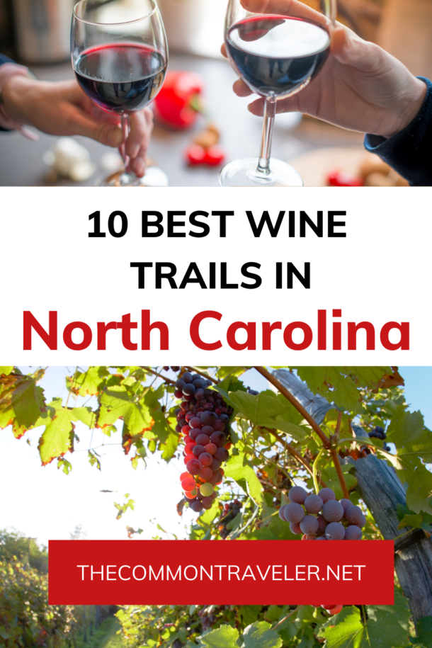 Top 10 North Carolina Wine Trails to Visit The Common Traveler