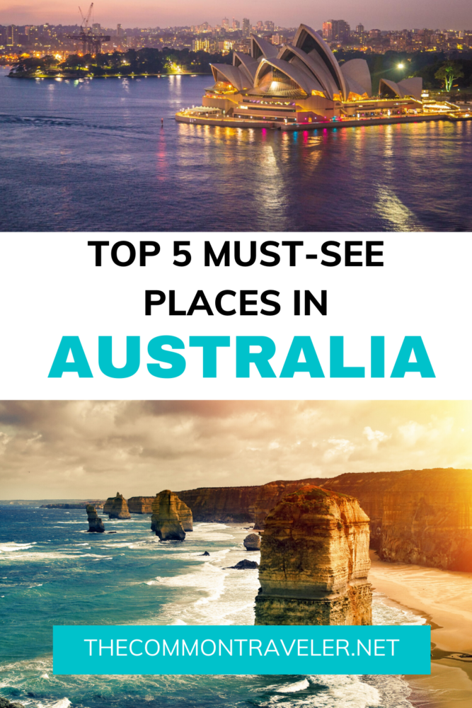 The Top 5 Best Places to Visit in Australia - The Common Traveler