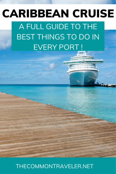 The Best Caribbean Cruise Shore Excursions to do on Port Day featured by top cruise blog, The Common Traveler