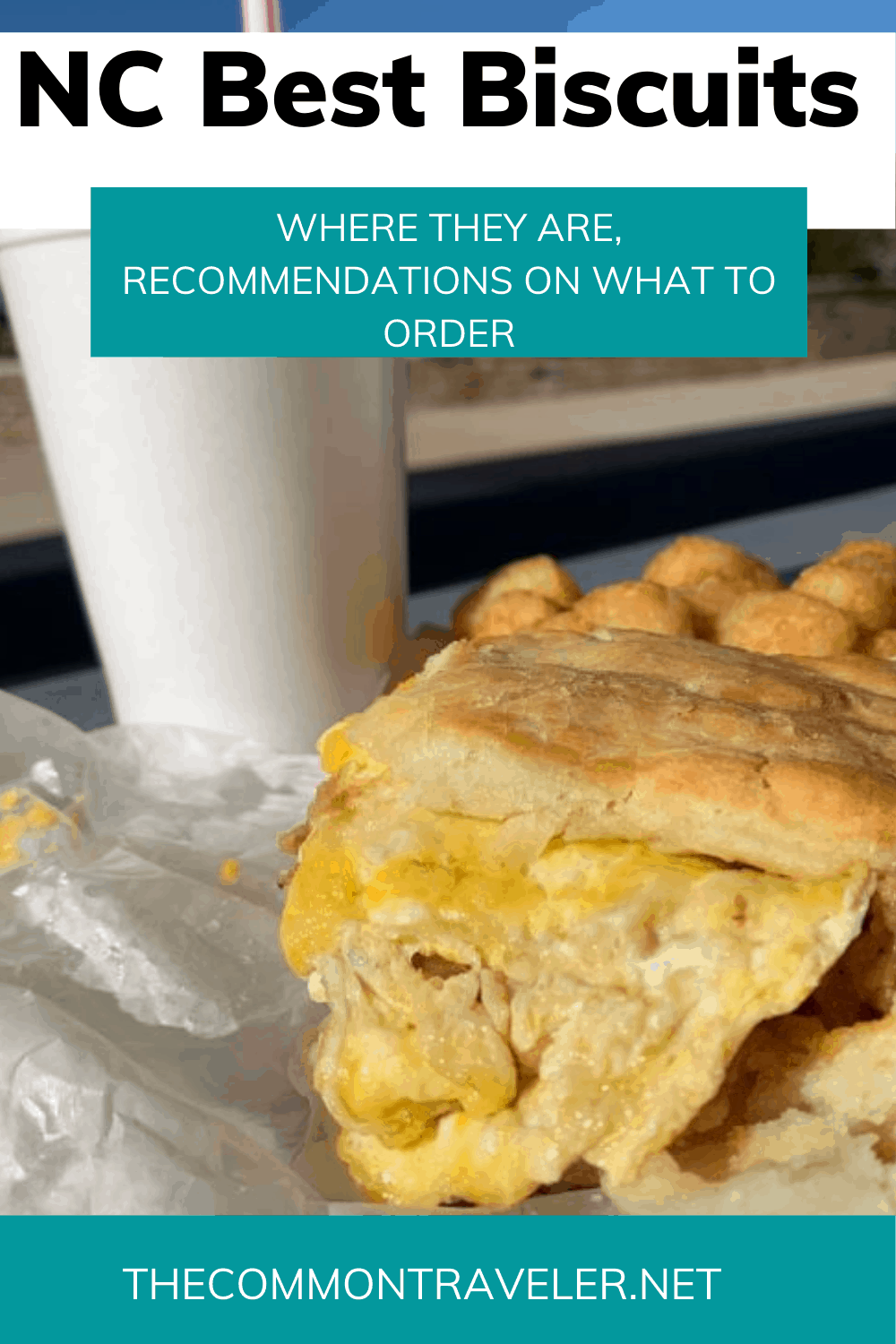 Top 10 Best Biscuits in North Carolina The Common Traveler