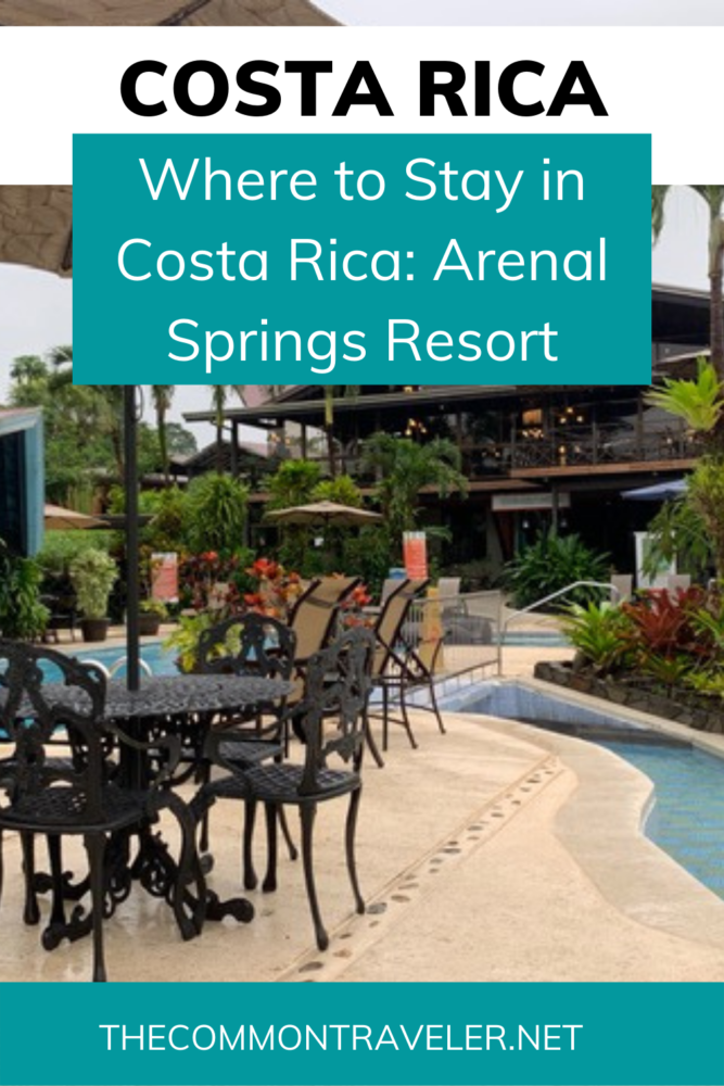 Arenal Springs Resort | The Common Traveler shares why you should stay at the Arenal Springs Resort the next time you visit La Fortuna, Costa Rica. From the private springs, the swim up bars, good food, terrific personnel, and fabulous location, you won't be disappointed!
