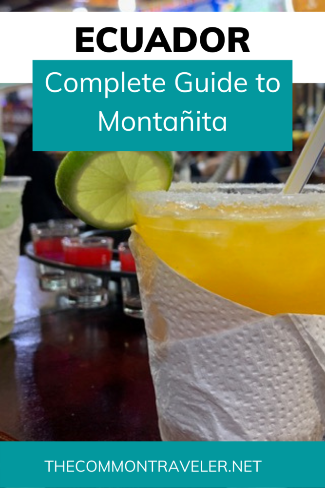 The Common Traveler shares this Ultimate Guide to Montañita Ecuador: The Best things to do, where to stay, where to eat, and even nearby day trips to take! Check it out!