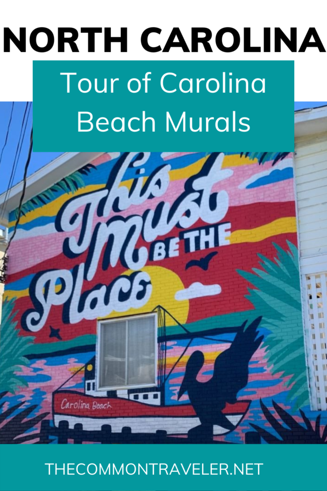 13 CAROLINA BEACH MURALS TO VISIT featured by top NC travel blogger, The Common Traveler.
