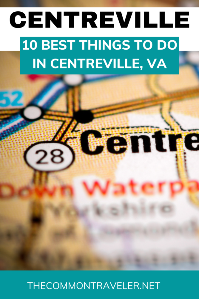 10 Exciting and Fun Things to Do in Centreville VA