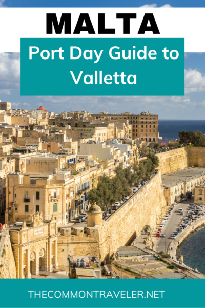Port Day Guide: Valletta, Malta | The Common Traveler shares everything you need to know if you're visiting Valletta during your cruise. From exploring the city, to visiting Medieval towns and beautiful beaches, Malta is worth visiting!

#malta #valletta #cruiseport #vallettamalta
