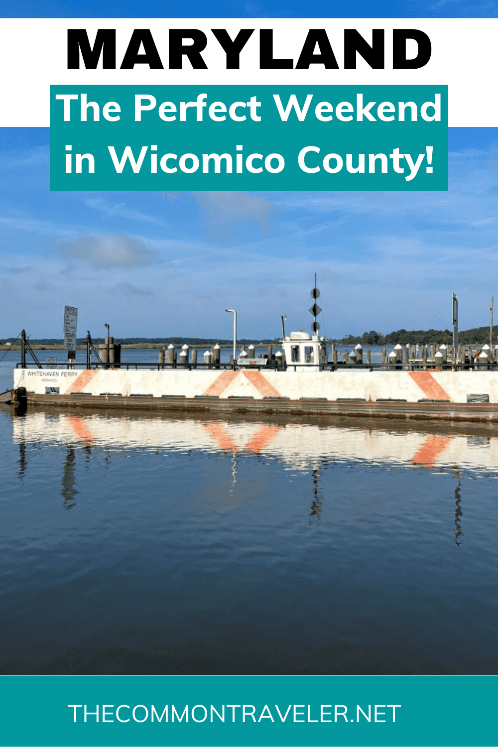 The Perfect Weekend in County, MD The Common Traveler