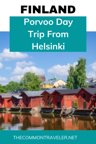 Porvoo Day Trip From Helsinki | The Common Traveler shares what makes a Porvoo Day Trip From Helsinki a perfect addition to your Finland itinerary. Here's what to see and sample during your visit.

#porvoo #finland #helsinkidaytrip