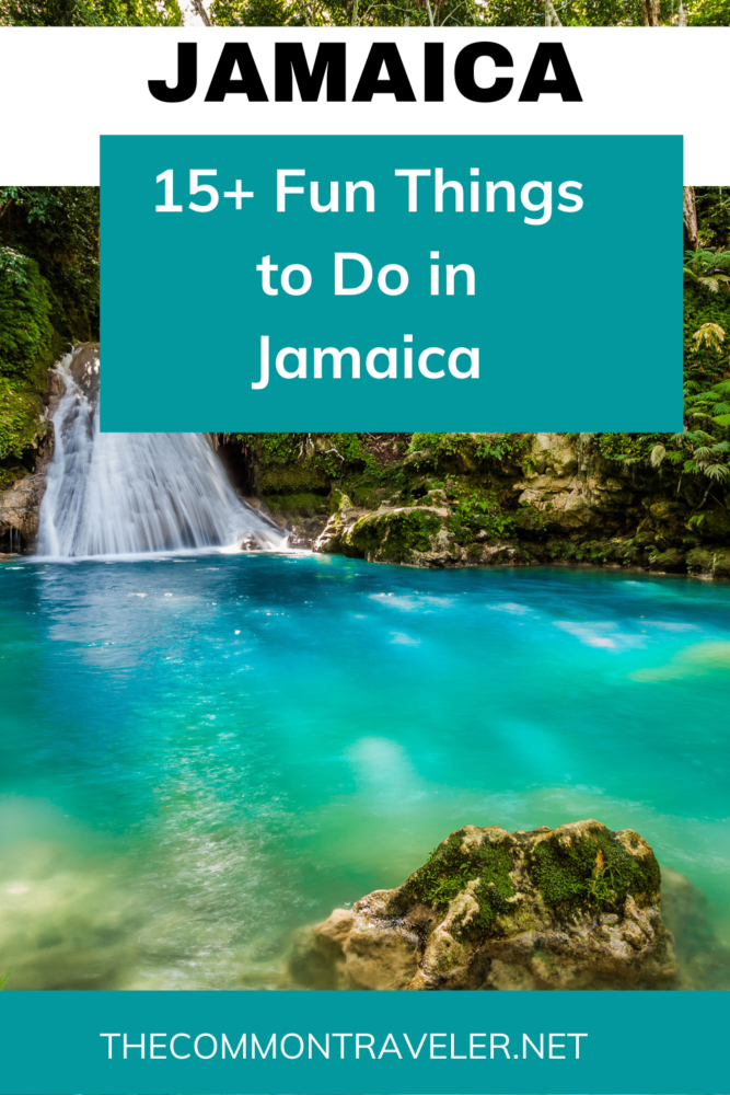 15+ Fun Things to Do in Jamaica | This guest post on The Common Traveler shows guests amazing and unique things to do during your Jamaica visit.

#jamaica