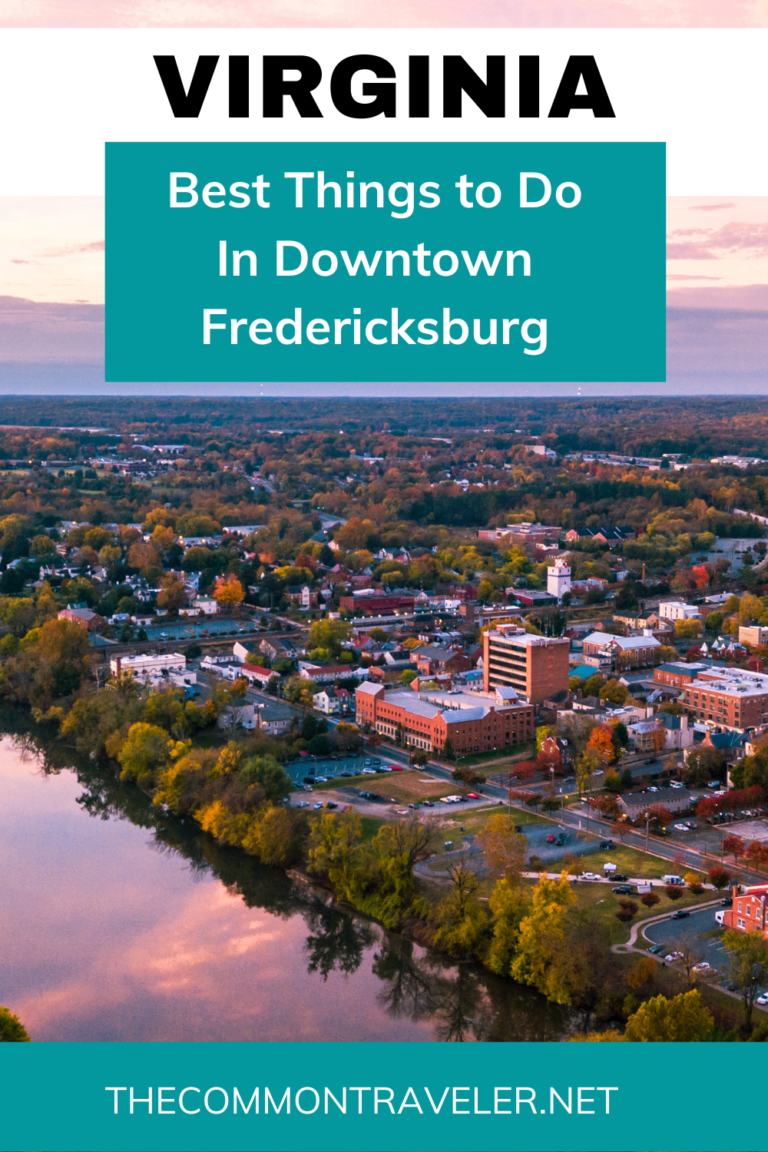best-things-to-do-in-downtown-fredericksburg-va-the-common-traveler