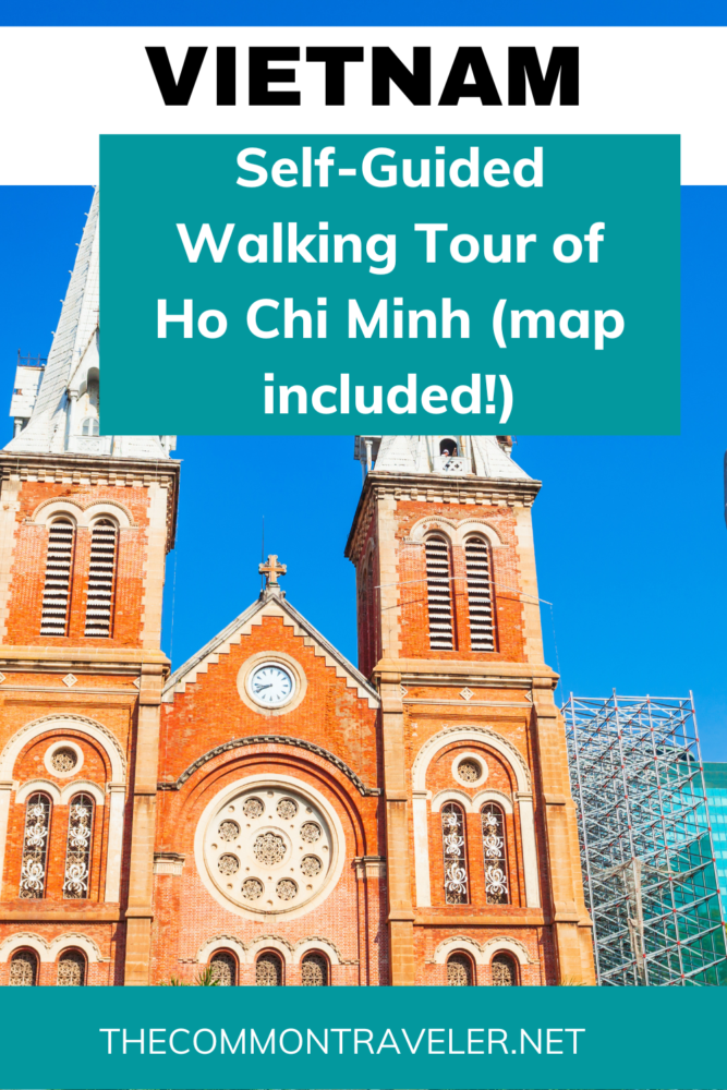Self-Guided Walking Tour of Ho Chi Minh | The Common Traveler shares how to discover the wonders of Ho Chi Minh without a guide! The major sights are all included within District 1.

#hochiminh