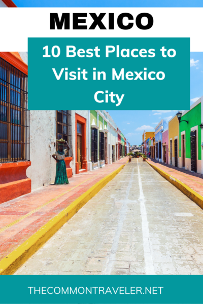 places to go visit in mexico city