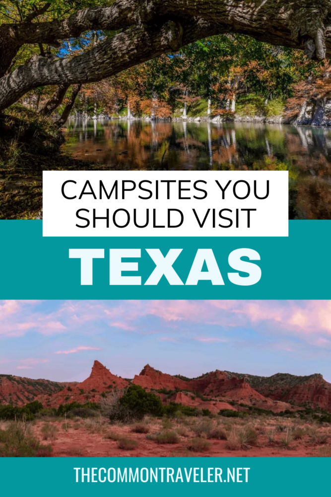 The 10 Best Campsites in Texas - The Common Traveler shares where to go for the best campsites in Texas with beautiful views. Each campsite offers something unique and a taste of the Lone Star state. Click here to see the best of the best - from beach to state parks and everything in between. #camping #texas #palodurocanyon #mckinneyfallsstatepark #guadaluperiver #padreisland #garnerstatepark #caprockcanyons #enchantedrocks #dinosaurvalley