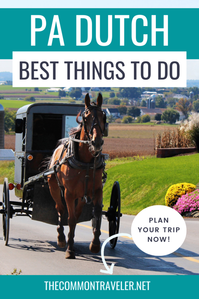Best things to do in PA Dutch