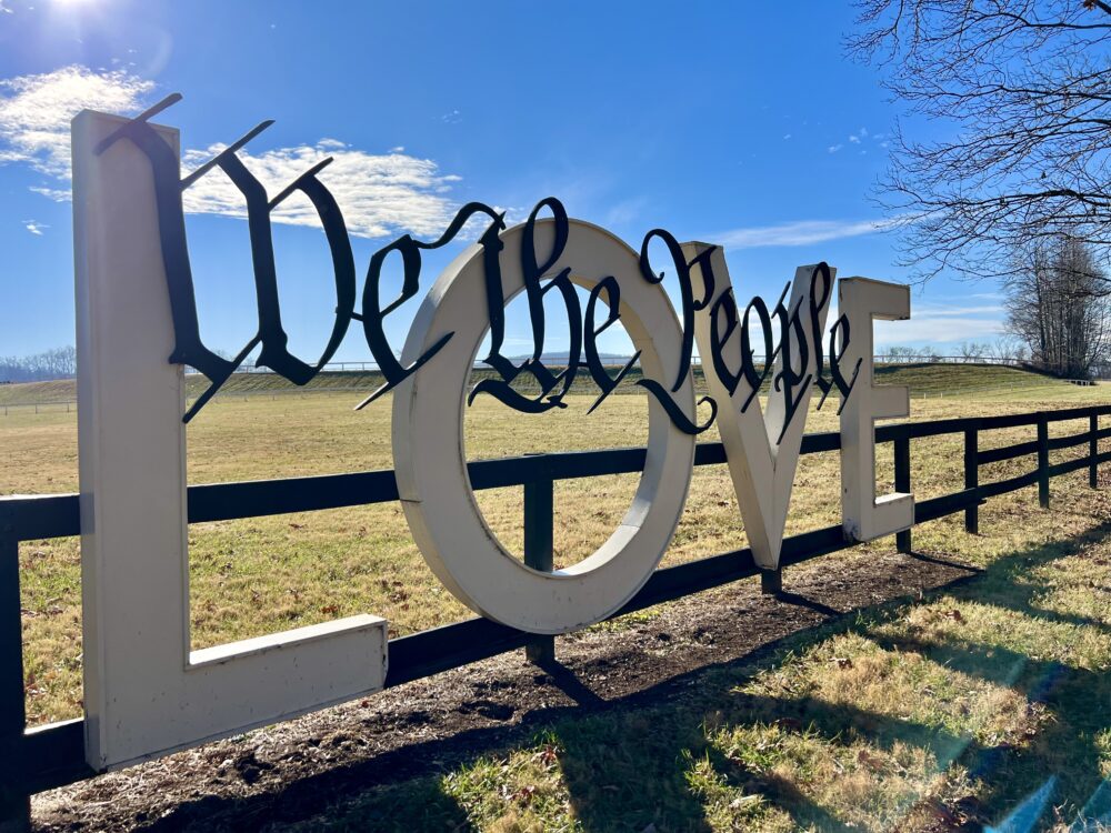 We the People Love Sign at Montpelier, VA